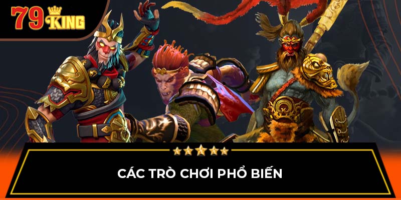 Các trò chơi phổ biến