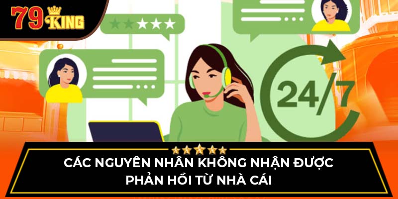 Các nguyên nhân không nhận được phản hồi từ nhà cái