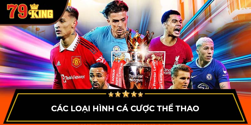 Các loại hình cá cược thể thao